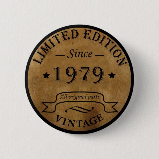 Geboren 1979 Vintager Geburtstag Button (Vorderseite)