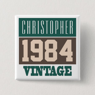 Geboren 1984, Personalisiertes Geschenk Button