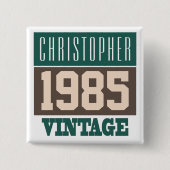 Geboren 1985, Personalisiertes Geschenk Button (Vorderseite)