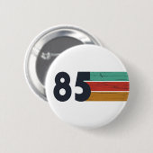 Geboren 1985 Vintage 40. Geburtstagsgeschenk Button (Vorne & Hinten)