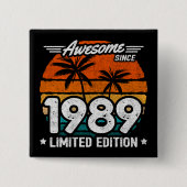 Geboren 1989 Limited Edition Retro Phantastisch se Button (Vorderseite)
