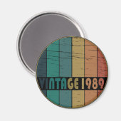 Geboren 1989 Vintages Geburtstagsgeschenk Magnet (Vorderseite/Rückseite)