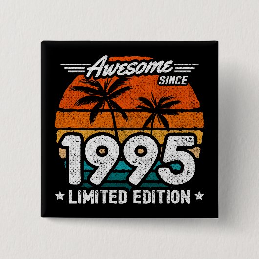 Geboren 1995 Limited Edition Retro Phantastisch se Button (Vorderseite)
