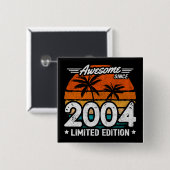 Geboren 2004 Limited Edition Retro Phantastisch se Button (Vorne & Hinten)