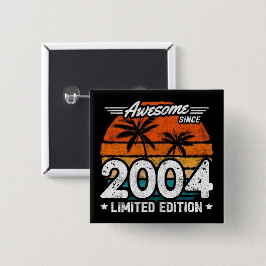 Geboren 2004 Limited Edition Retro Phantastisch se Button (Vorne & Hinten)