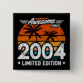 Geboren 2004 Limited Edition Retro Phantastisch se Button (Vorderseite)