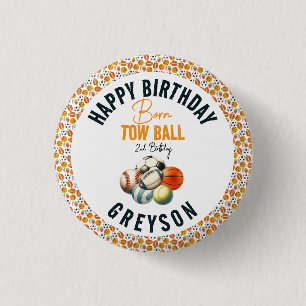 Geboren 2 Ball Sport Themenjunge 2. Geburtstag Par Button