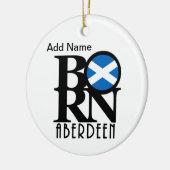 GEBOREN Aberdeen Scotland individuell anpassbar Keramik Ornament (Links)