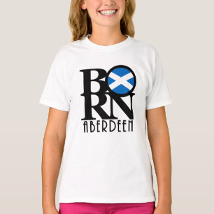 GEBOREN Aberdeen Scotland T-Shirt
