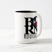 GEBOREN Addison Texas 15oz Zweifarbige Tasse (VorderseiteRechts)
