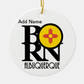 GEBOREN Albuquerque Custom Keramik Ornament (Vorne)