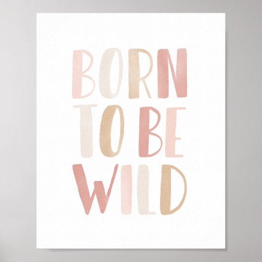 Geboren als Wild Pink Girls Zimmerdekoration Poster (Vorne)