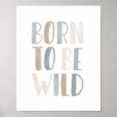 Geboren als Wildblau-neutrale Jungs-Zimmerdekor Poster (Vorne)