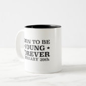 Geboren am 29. Februar Zweifarbige Tasse (Vorderseite Links)