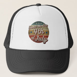 GEBOREN AM 4. JULI TRUCKERKAPPE