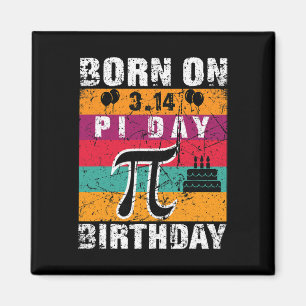 Geboren am Pi Day Funny Pi Tag 3.14 März 14. Pi Bi Magnet