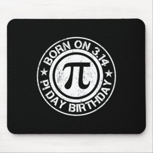 Geboren am Pi-Tag Geburtstag 3.14 Mousepad
