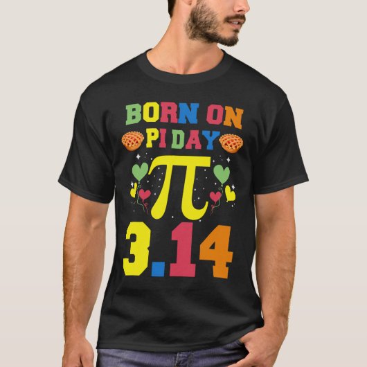 Geboren am Pi Tag T-Shirt (Vorderseite)