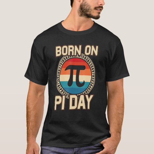 Geboren am Pie Day Mathematiker Lehrer T-Shirt (Vorderseite)
