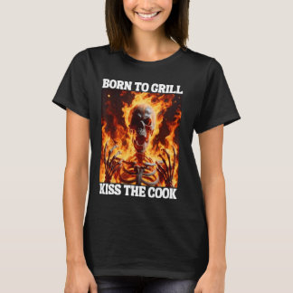 Geboren an Grill Funny Cringe Hard Skeleton Meme F T-Shirt