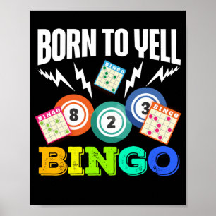 Geboren an Yell Bingo Funny Lucky Gambling Poster