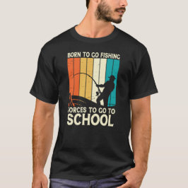 Geboren, Angelkräfte zur Schule zu gehen T-Shirt