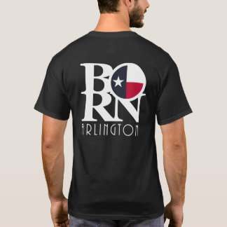 GEBOREN Arlington TX T-Shirt