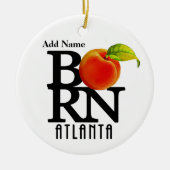 GEBOREN Atlanta Georgia individuell anpassbar Keramik Ornament (Vorne)