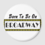 Geboren auf Broadway Magnet<br><div class="desc">Spieltheaterdesigns</div>