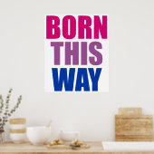 Geboren auf diese Weise Bisexuelle Bi Pride LGBTQ Poster (Küche)