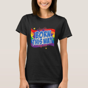 Geboren auf diese Weise Lgbtq Gay Rights Proud Pri T-Shirt