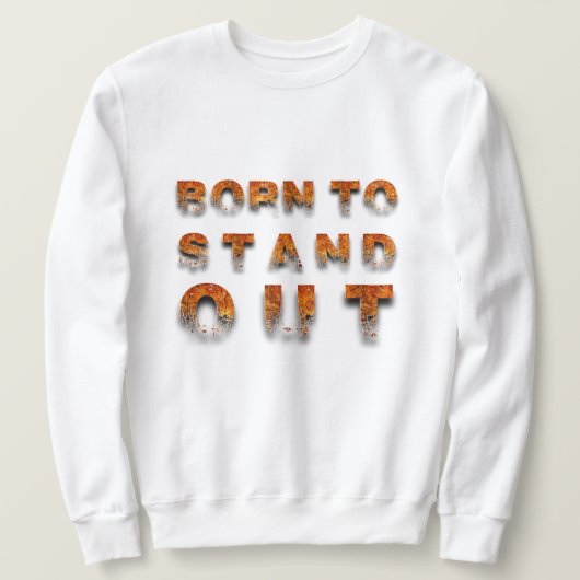 Geboren ausstehen sweatshirt (Design vorne)