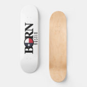 GEBOREN Austin, Texas Skateboard (Vorderseite)