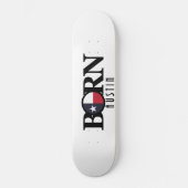 GEBOREN Austin, Texas Skateboard (Vorderseite)