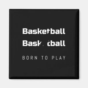 Geboren, Basketball-Funny-Design für alle Basketba Magnet