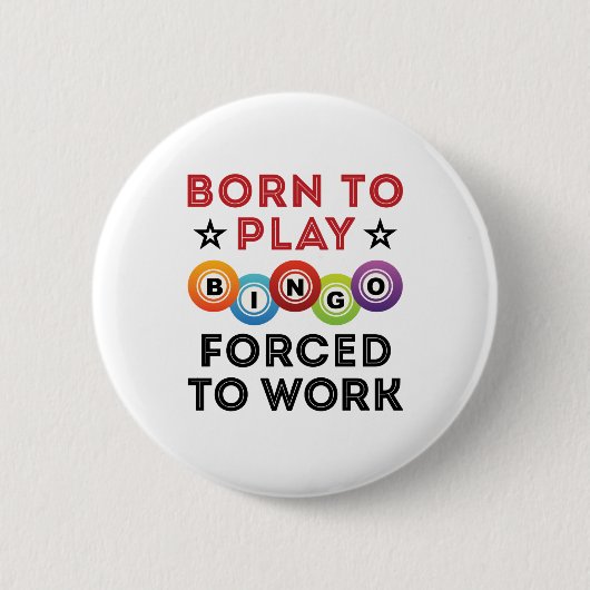 Geboren, Bingo zu spielen Button (Vorderseite)