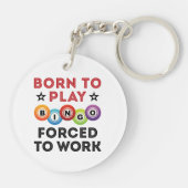 Geboren, Bingo zu spielen Schlüsselanhänger (Rückseite)