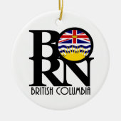 GEBOREN British Columbia Keramik Ornament (Vorne)