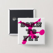 Geboren, Cheerleader zu fliegen Button (Vorne & Hinten)