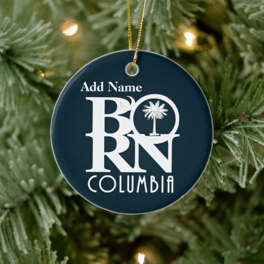 GEBOREN Columbia South Carolina individuell anpass Keramik Ornament (Baum)