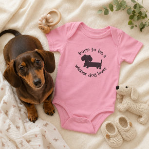 Geboren, Dackel zu sein Hund Lover Neugeborenes Ge Baby Strampler