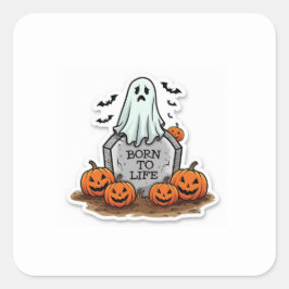 Geboren, das Leben zu sein Quadratischer Aufkleber