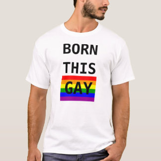 GEBOREN DIESES HOMOSEXUELLE T-Shirt