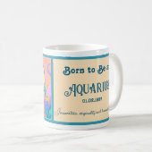 Geboren, ein Aquarius zu sein Kaffeetasse (VorderseiteRechts)