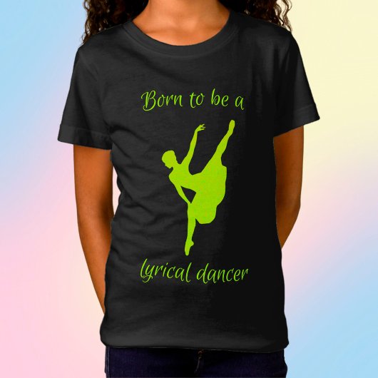 Geboren, ein Lyrical Dancer Neon T - Shirt zu sein
