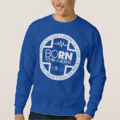 Geboren, ein nurschwarzes, farbiges Sweatshirt zu (Vorderseite)