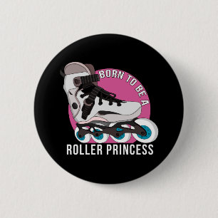 Geboren, eine Roller Princess zu sein Button