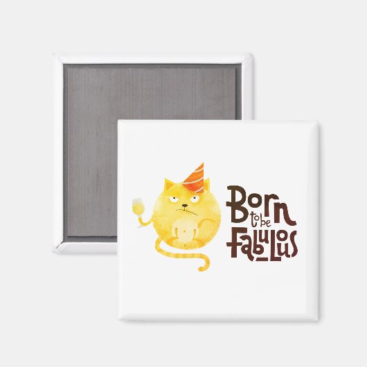 Geboren, Fabulous Magnet zu sein (Vorderseite/Rückseite)