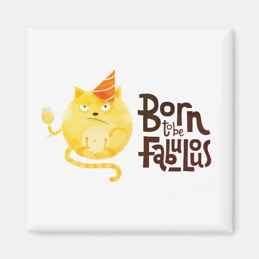 Geboren, Fabulous Magnet zu sein (Vorne)