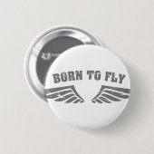Geboren, Flügel zu fliegen Button (Vorne & Hinten)